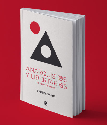 CARLOS-TAIBO_ANARQUISTAS-Y-LIBERTARIAS_CATARATA-EDITORIAL_DANI-SANCHIS.jpg